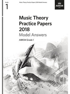 ABRSM: Music Theory Practice Papers 2018 Model Answers  Grade 1