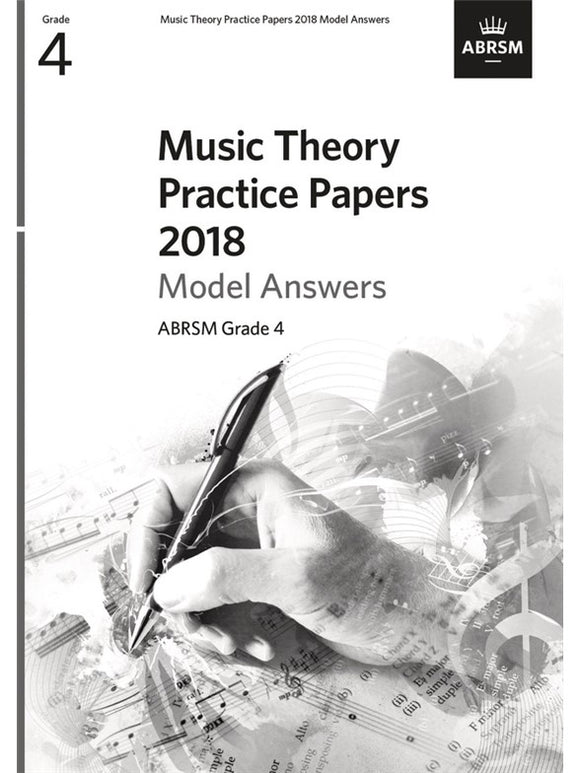 ABRSM: Music Theory Practice Papers 2018 Model Answers  Grade 4