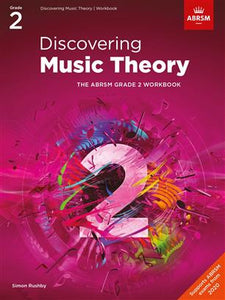 Discovering Music Theory: The ABRSM Workbook Grade 2