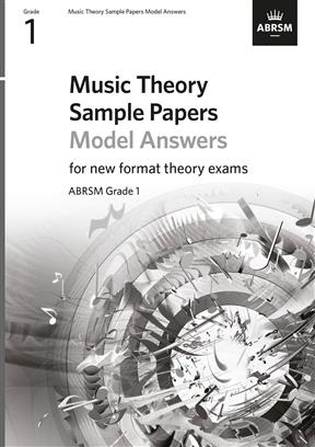 ABRSM: Music Theory Sample Papers Model Answers Grade 1