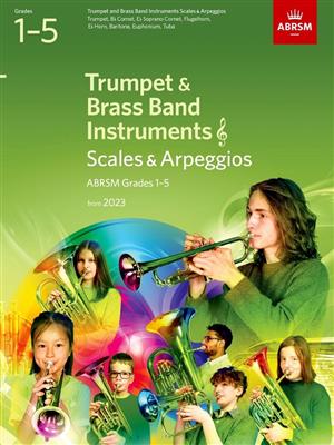 ABRSM: Scales And Arpeggios For Trumpet And Brass Band Instruments Grades 1-5 From 2023