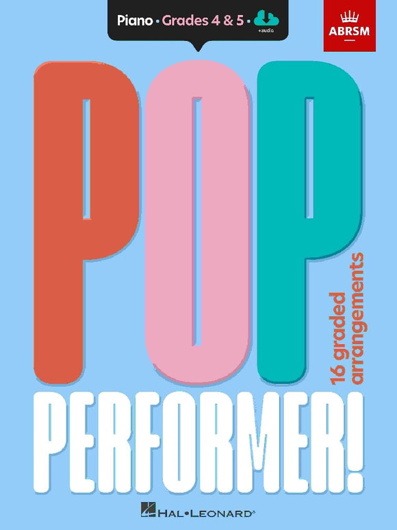 ABRSM: Pop Performer Piano Book 2 ABRSM Grades 4 And 5