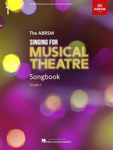 The ABRSM Singing For Musical Theatre Songbook Grade 1