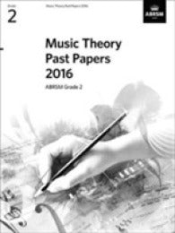 ABRSM: Music Theory Past Papers 2016 Grade 2
