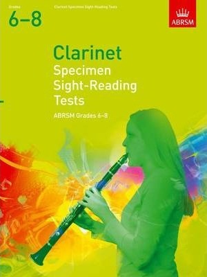 ABRSM: Specimen Sight-Reading Tests For Clarinet Grades 6-8 (Up to 2018)