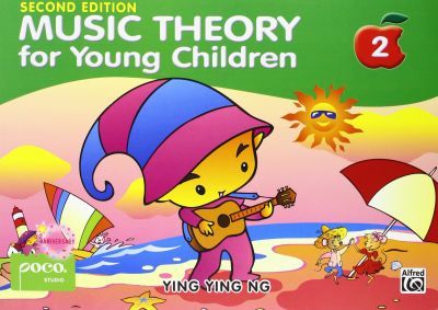 Ying Ying Ng: Music Theory for Young Children Book 2