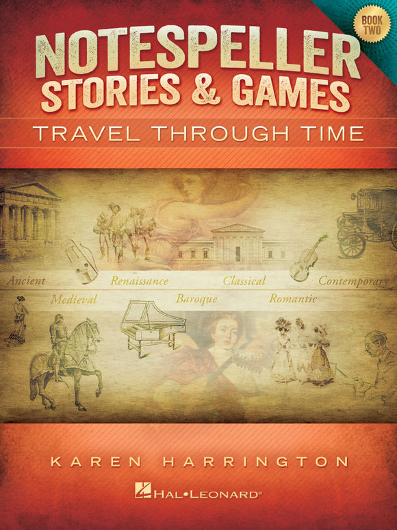 Karen Harrington: Notespeller Stories And Games Book 2 Travel Through Time