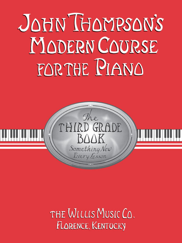 John Thompson's Modern Course For Piano: The Third Grade Book