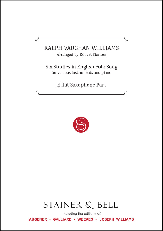 Ralph Vaugham Williams: Six Studies In English Folk-Song (Alto Saxophone)