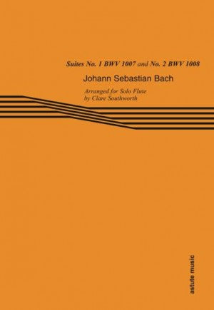 J.S. Bach: Suites No. 1 BWV 1007 And No.2 BWV 1008 (Flute)