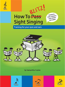 How To Blitz! Sight Singing