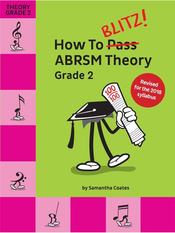 How To Blitz! ABRSM Theory Grade 2 (2018 Revised Edition)