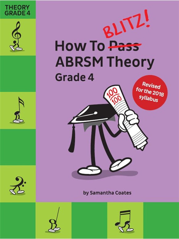 How To Blitz! ABRSM Theory Grade 4 (2018 Revised Edition)