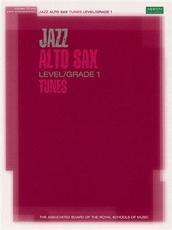 ABRSM: Jazz Alto Sax Tunes Level/Grade 1 (Book/CD)