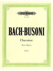 J.S Bach: Chaconne In D Minor BWV 1004 For Piano (Edition Peters Urtext)