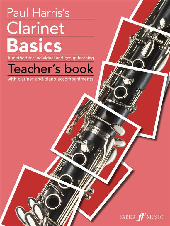 Paul Harris: Clarinet Basics Teacher's Book