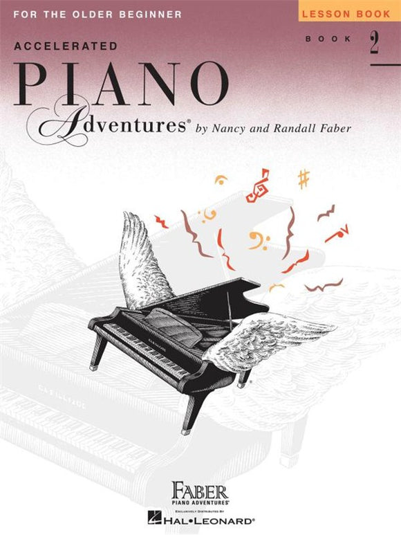 Accelerated Piano Adventures (For The Older Beginner) Lesson Book 2
