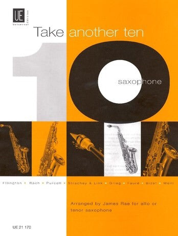 James Rae: Take Another Ten For Saxophone