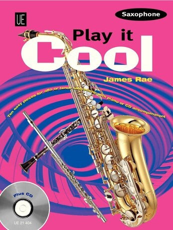 James Rae: Play It Cool Saxophone
