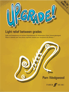 Pamela Wedgwood: Up-Grade! Alto Saxophone Grades 1-2