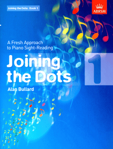 Alan Bullard: Joining The Dots Piano  Book 1