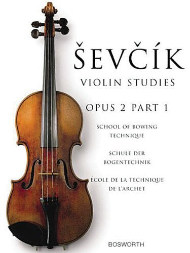 Otakar Sevcik: Violin Studies Opus 2 Part 1 School Of Bowing Technique