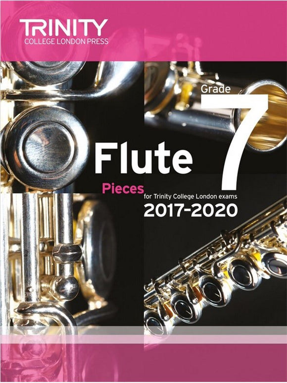 Trinity College London: Flute Exam Pieces 2017-2020 Grade 7 (Score/Parts)