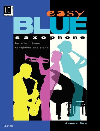 James Rae: Easy Blue Saxophone