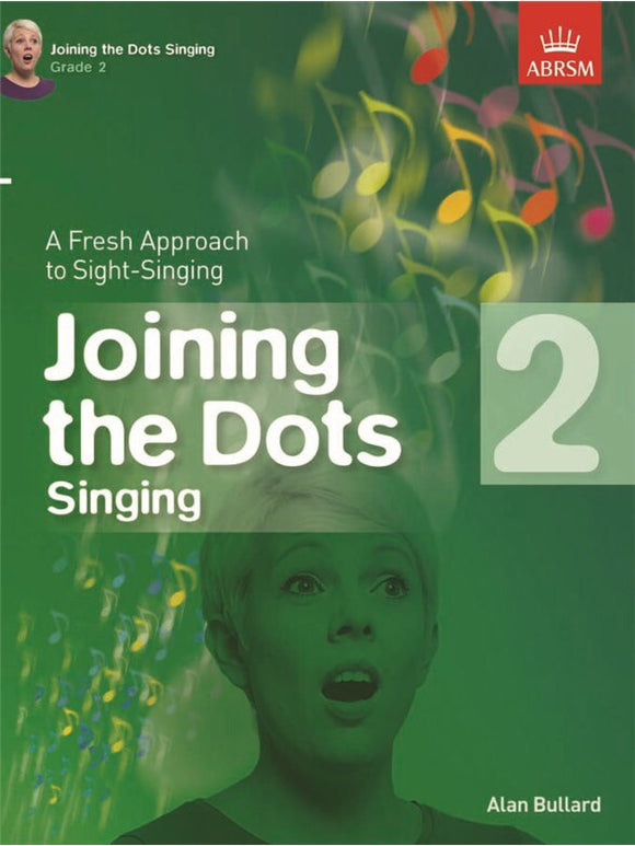 Alan Bullard: Joining The Dots Singing Grade 2