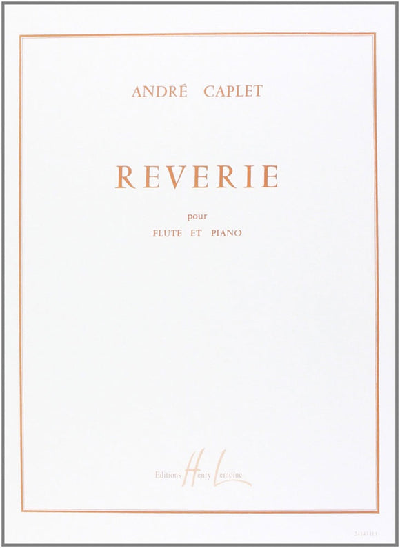 Andre Caplet: Reverie Pour Flute And Piano