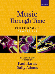 Music Through Time: Flute Book 1