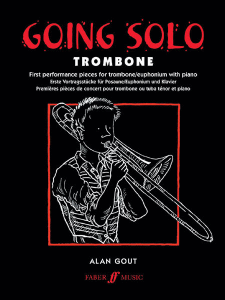 Alan Gout: Going Solo (Trombone)