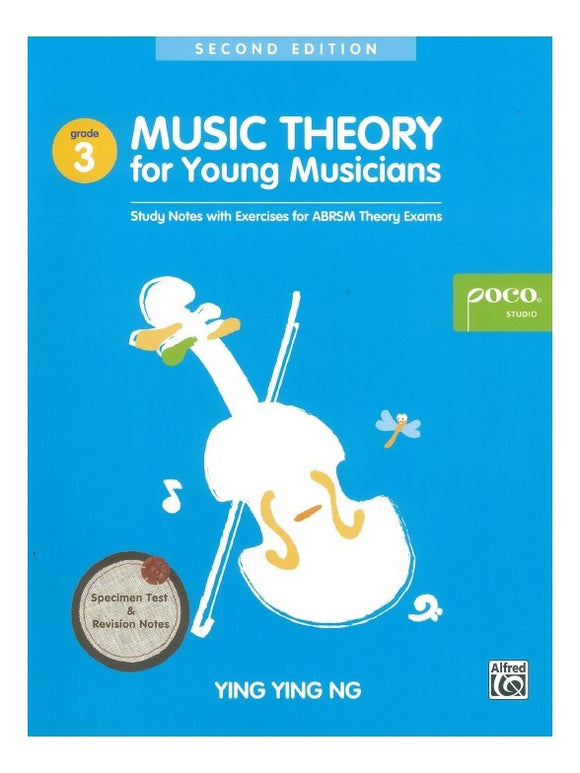 Ying Ying Ng: Music Theory For Young Musicians  Grade 3