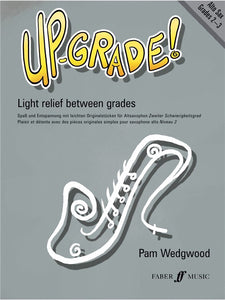 Pamela Wedgwood: Up-Grade! Alto Saxophone Grades 2-3