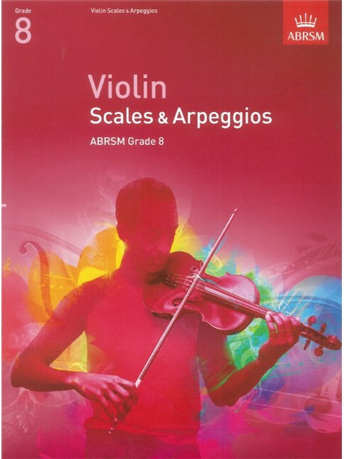 ABRSM: Violin Scales And Arpeggios Grade 8
