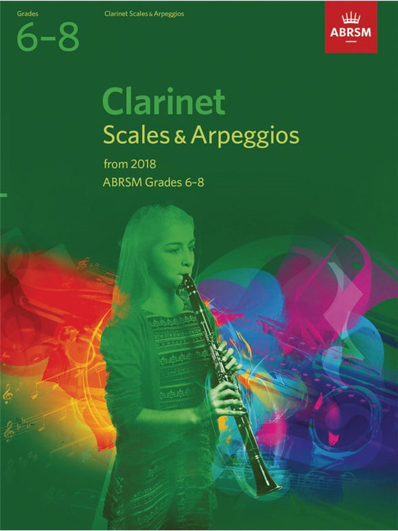 ABRSM: Clarinet Scales & Arpeggios Grades 6-8 (From 2018)