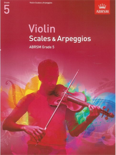 ABRSM: Violin Scales And Arpeggios Grade 5