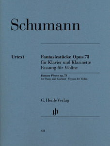 Schumann: Fantasy Pieces For Clarinet And Piano Op.73