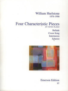 William Hurlstone: Four Characteristic Pieces For Clarinet