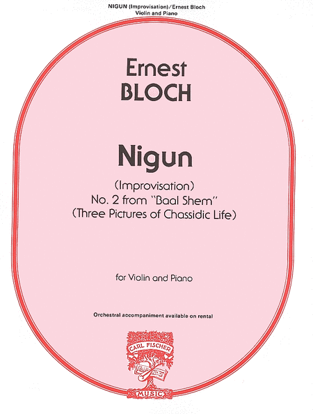 Ernest Bloch: Nigun (Violin/Piano)