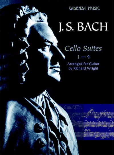 J.S. Bach: Cello Suites Grades 1-4 (Guitar)