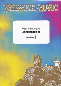 Mark Nightingale: Jazz@Etudes - Trombone