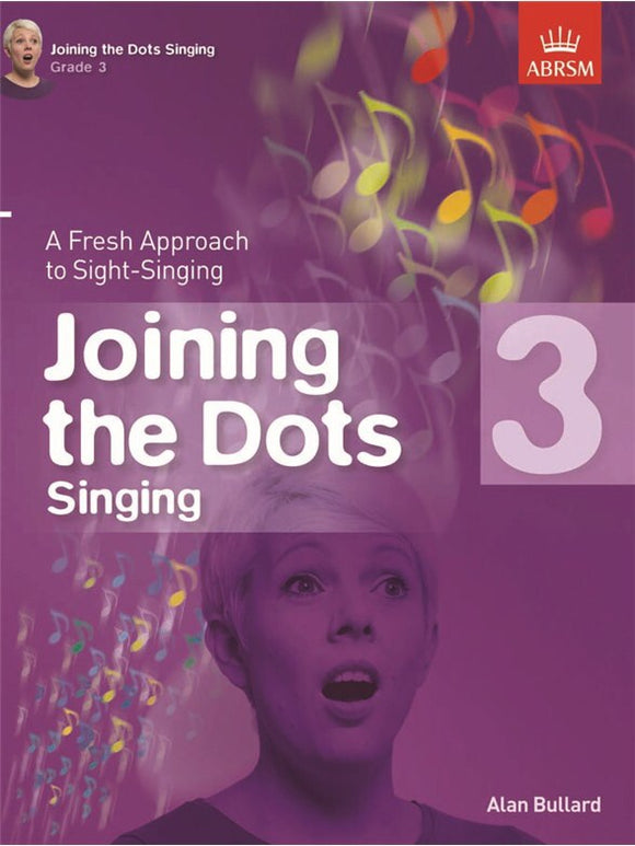 Alan Bullard: Joining The Dots Singing Grade 3