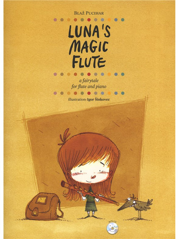Blaz Pucihar: Luna's Magic Flute