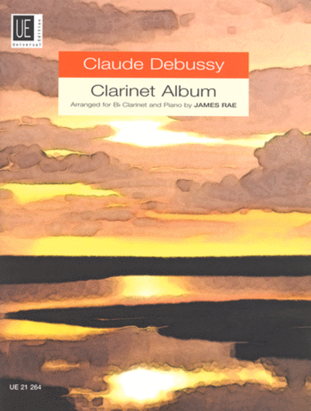 Claude Debussy: Clarinet Album (Clarinet/Piano)