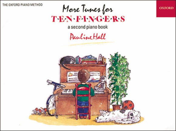 Pauline Hall: More Tunes For Ten Fingers A Second Piano Book