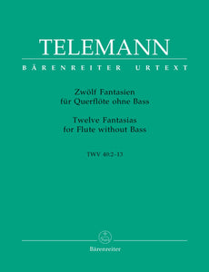 Georg Philipp Telemann: Twelve Fantasias For Flute