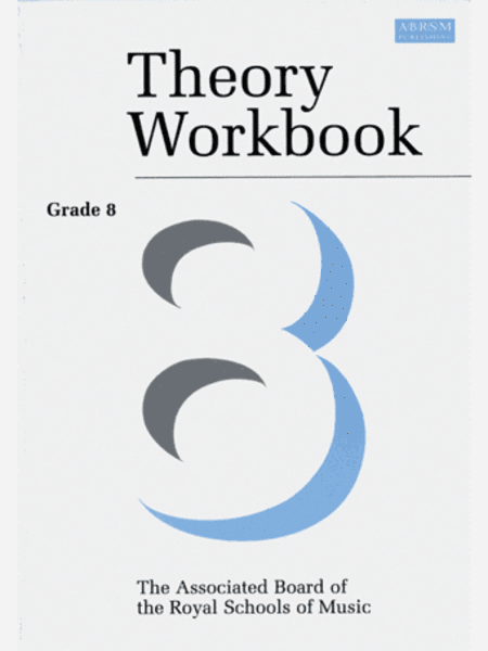 ABRSM: Theory Workbook Grade 8