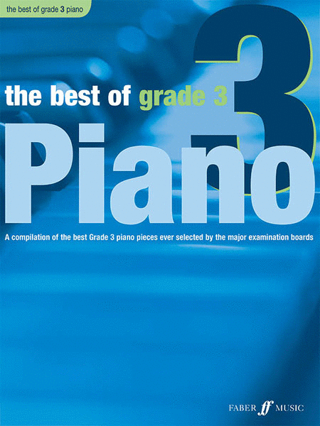 The Best Of Grade 3 Piano