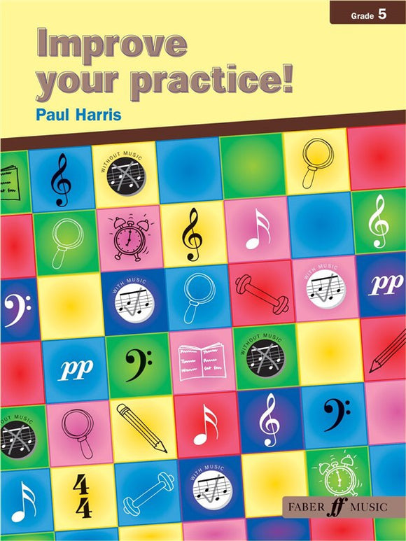 Paul Harris: Improve Your Practice! Grade 5 (Instrumental)